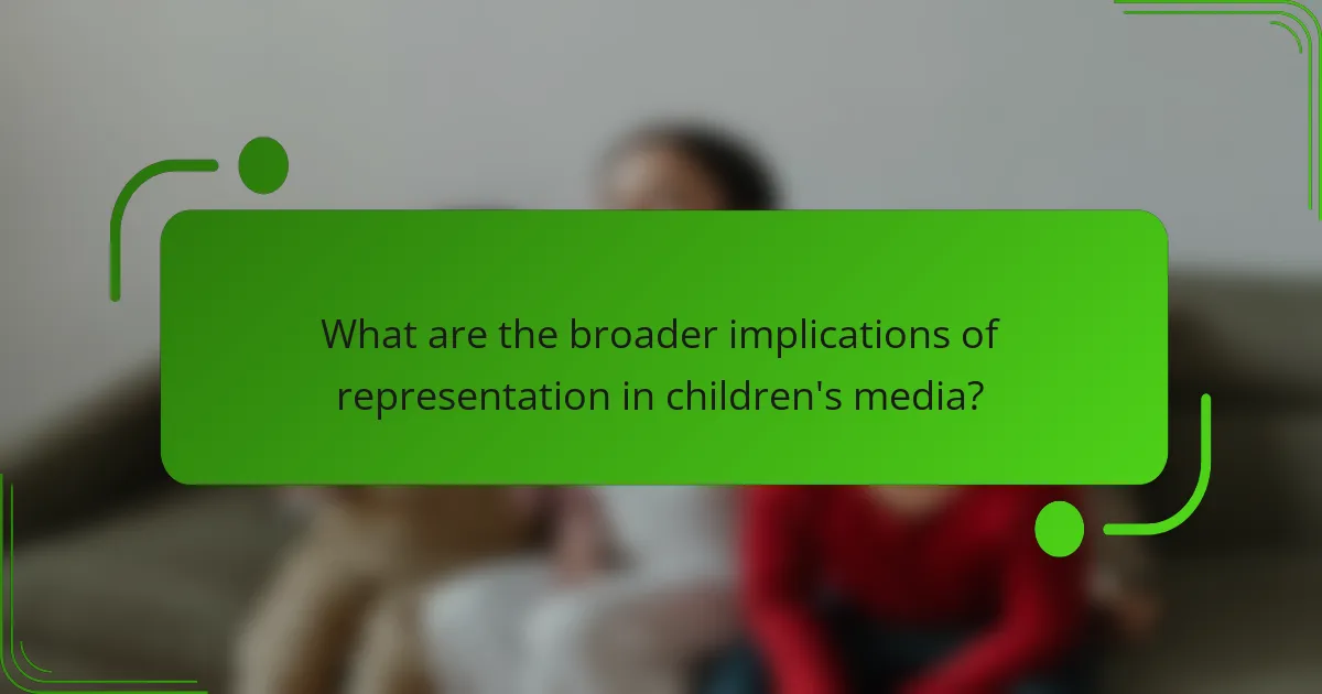 What are the broader implications of representation in children's media?