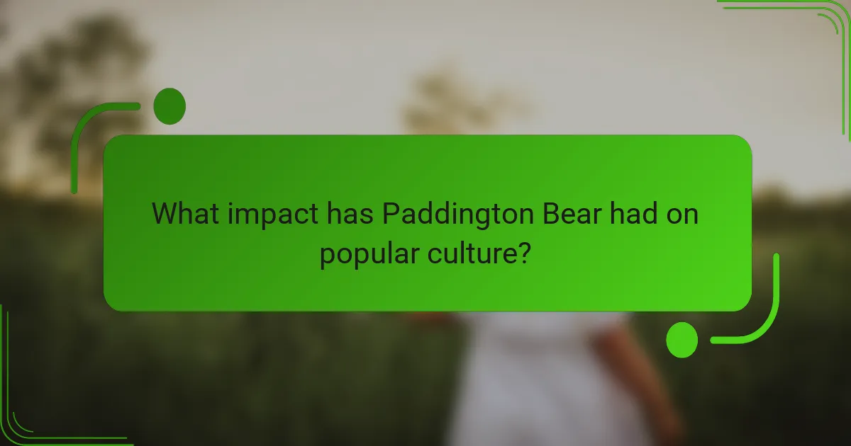 What impact has Paddington Bear had on popular culture?